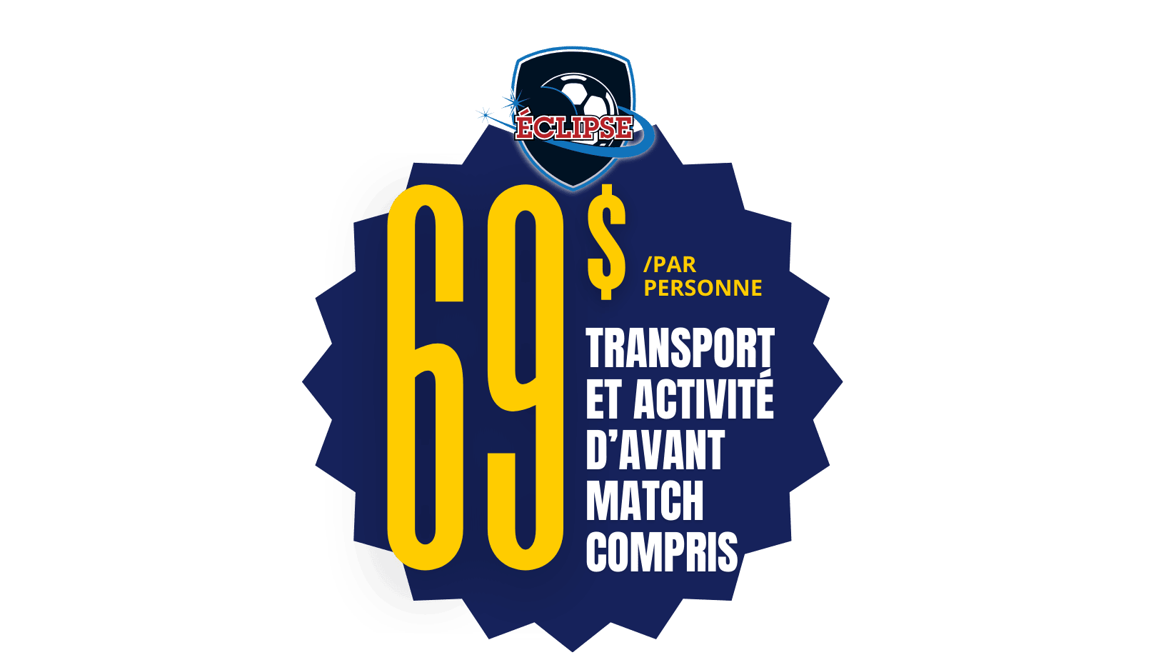 Prix billets pour le CF Montréal organisé par le Club Éclipse pour septembre 2024